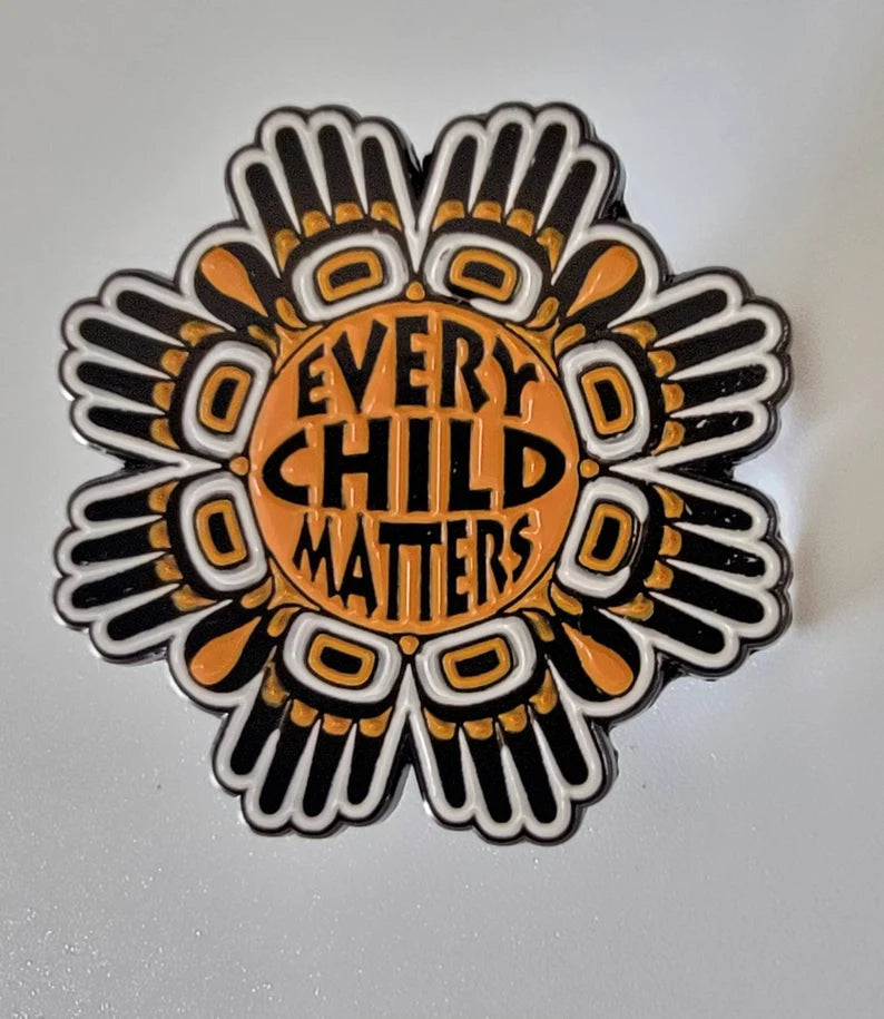 Every Child Matters Metal Badge Pin Orange Shirt Day for Residential School Survivors made by an Indigenous from Odanak